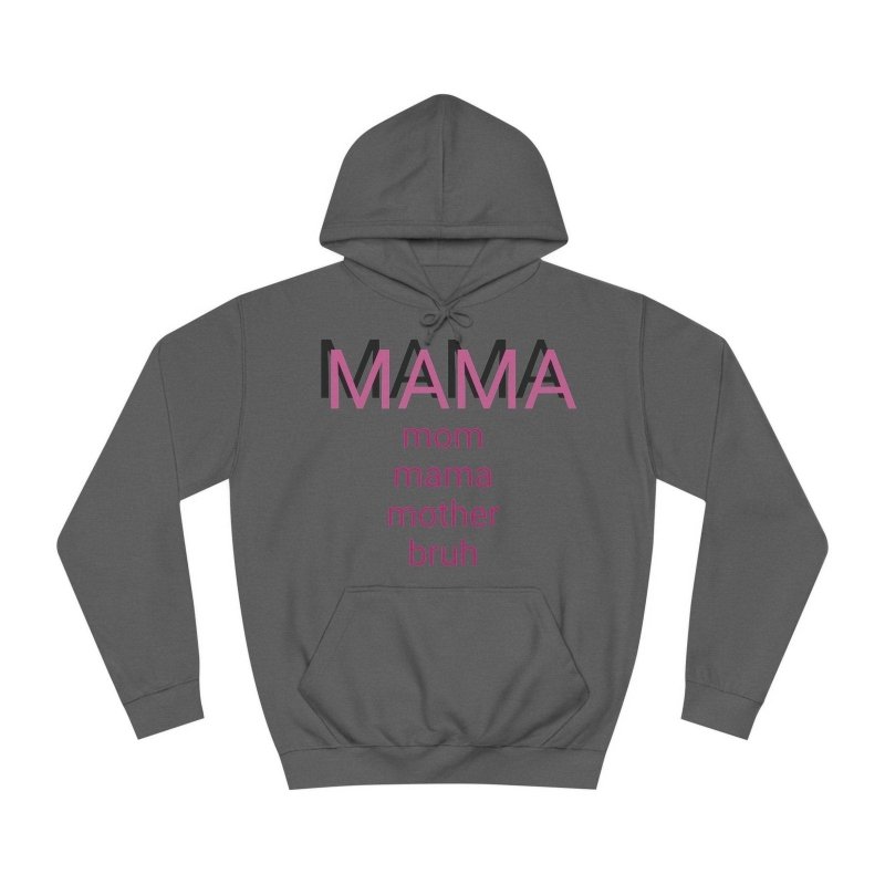 Mama's Hoodie Sweater