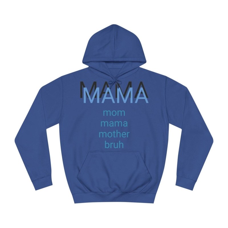 Mama's Hoodie Sweater