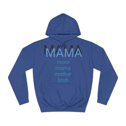 Mama's Hoodie Sweater