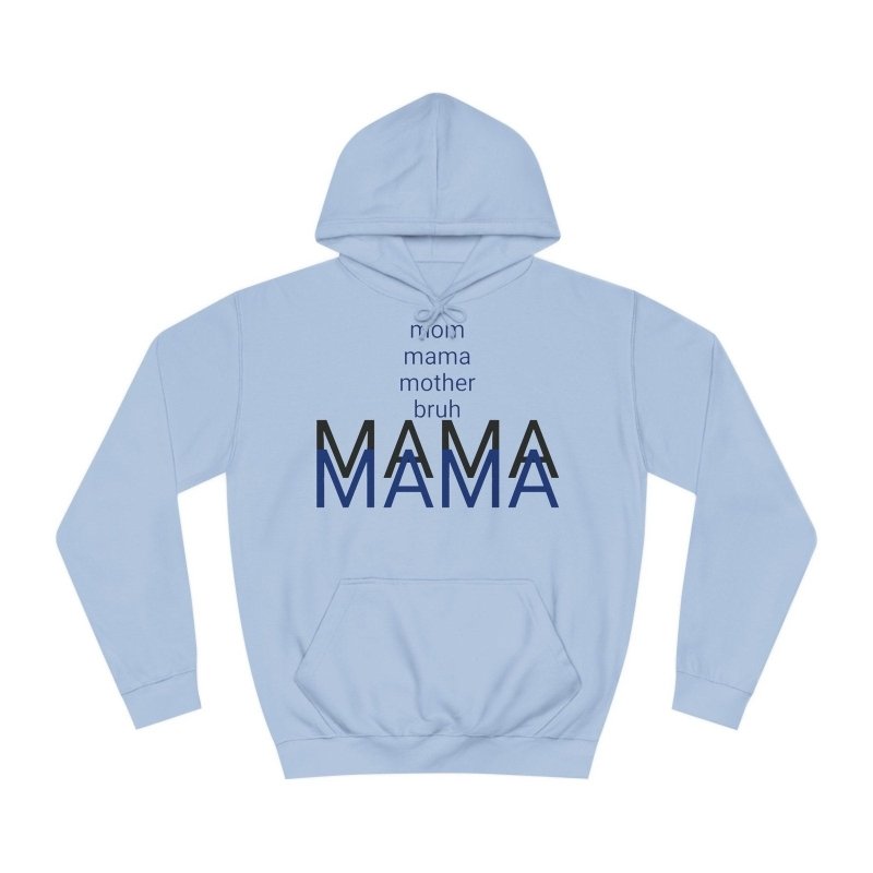 Mama's Hoodie Sweater