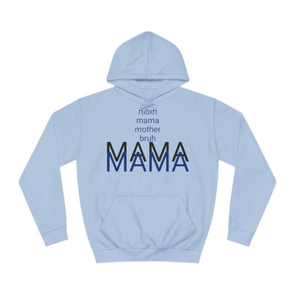 Mama's Hoodie Sweater